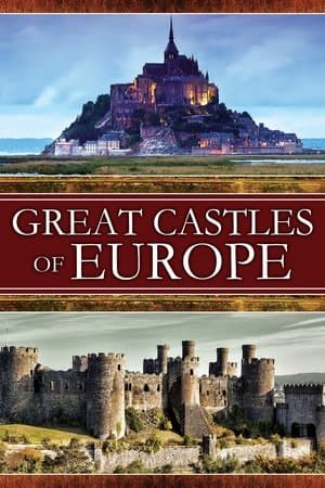 Great Castles of Europe streaming