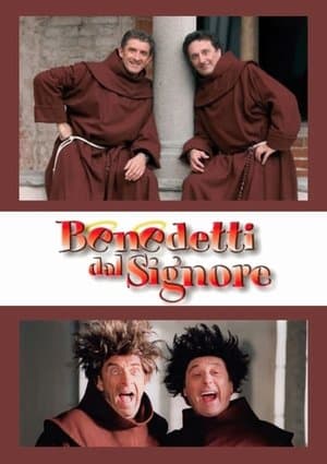 Benedetti dal Signore streaming