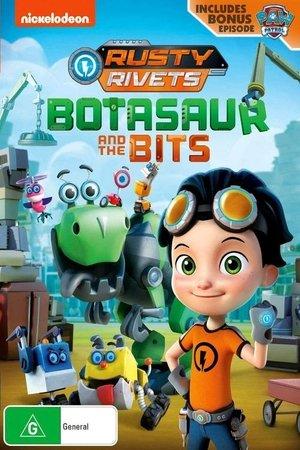 Rusty Rivets: Botasaur and the Bits streaming