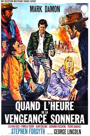 Quand l'heure de la vengeance sonnera streaming
