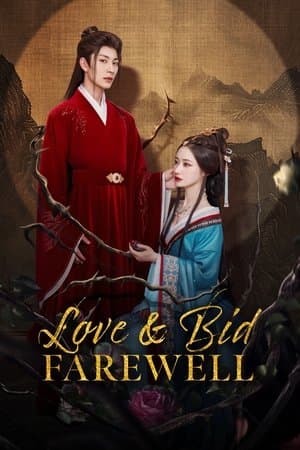 Love & Bid Farewell streaming
