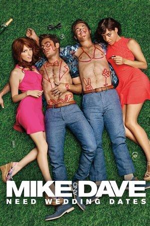Mike and Dave Need Wedding Dates streaming
