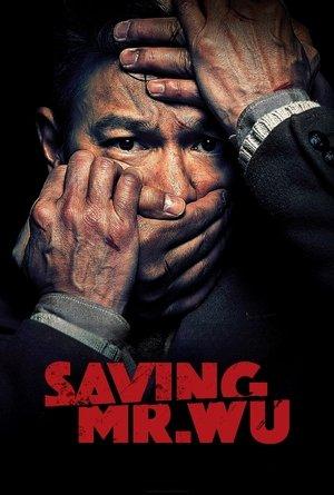 Saving Mr. Wu streaming