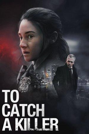 To Catch a Killer streaming