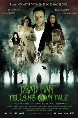 Dead Man Tells His Own Tale streaming