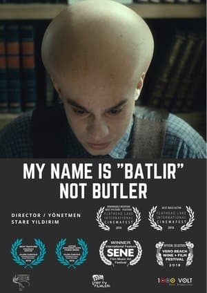 My Name is Batlir, not Butler streaming