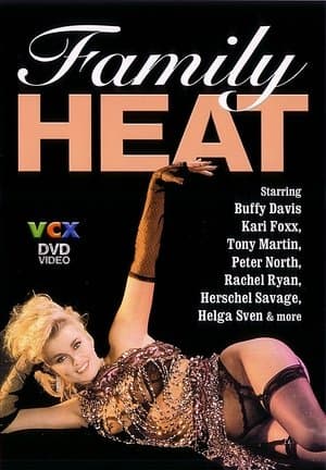 Family Heat streaming