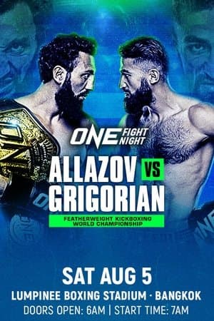 ONE Fight Night 13: Allazov vs. Grigorian streaming