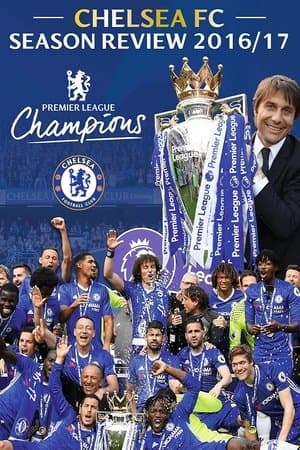 Chelsea FC - Season Review 2016/17 streaming