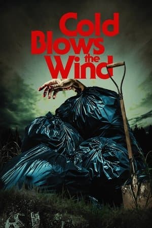 Cold Blows the Wind streaming