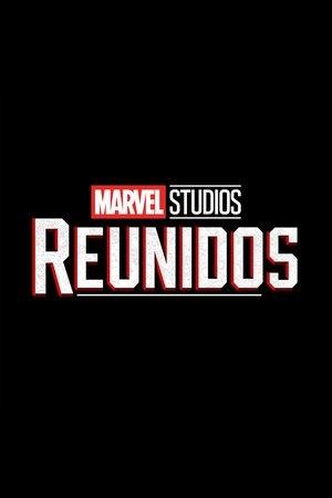 Marvel Studios: Reunidos streaming