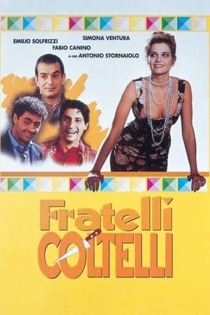 Fratelli coltelli streaming