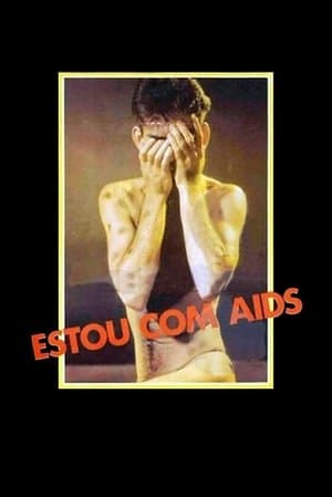 Estou com AIDS streaming