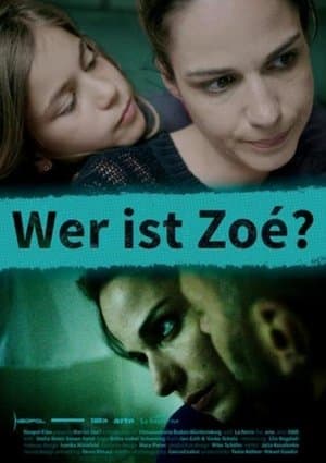 Qui est Zoé ? streaming