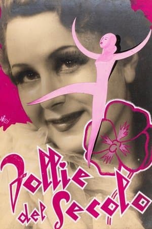 Follies of the Century streaming