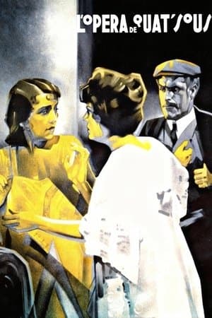 L'Opéra de quat'sous streaming