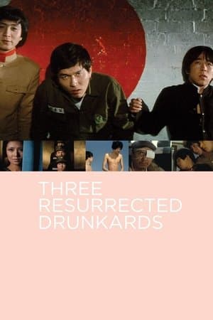 Three Resurrected Drunkards streaming