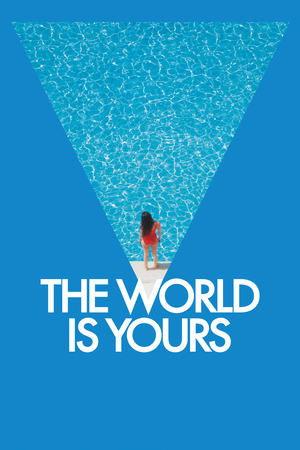 The World Is Yours streaming