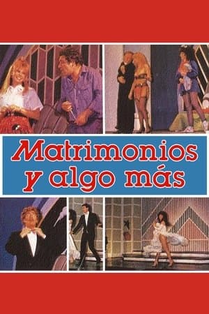 Matrimonios y Algo Más streaming