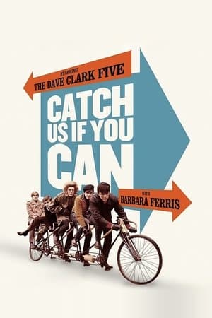Catch Us If You Can streaming