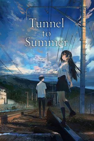 Tunnel to Summer streaming