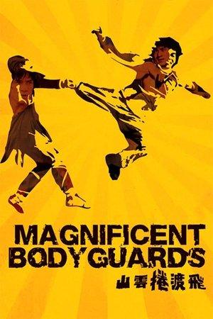Magnificent Bodyguards streaming