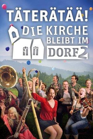 Täterätää - Die Kirche bleibt im Dorf 2 streaming