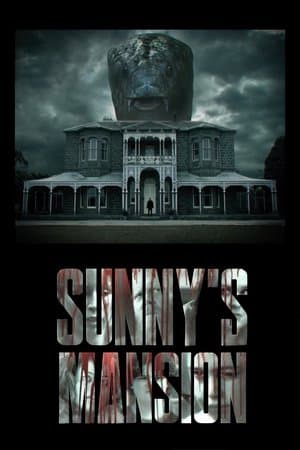 Sunny's Mansion streaming