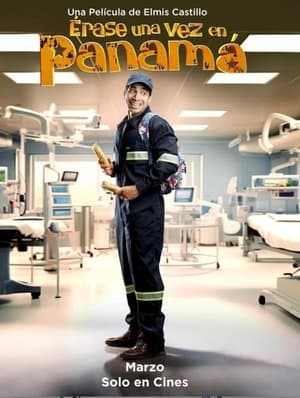 Érase una vez en Panamá streaming