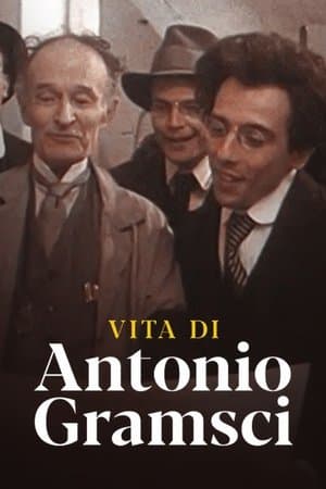 Vita di Antonio Gramsci streaming