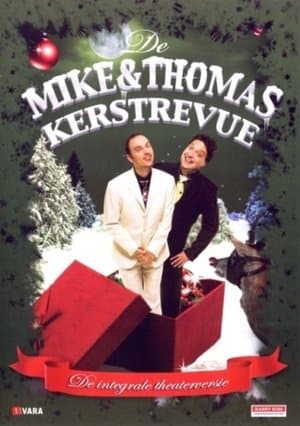 Mike & Thomas: De Mike & Thomas Kerstrevue streaming