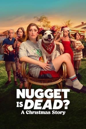 Nugget Is Dead?: A Christmas Story streaming