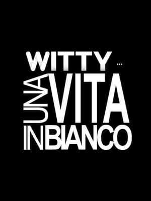 Una Vita in Bianco streaming