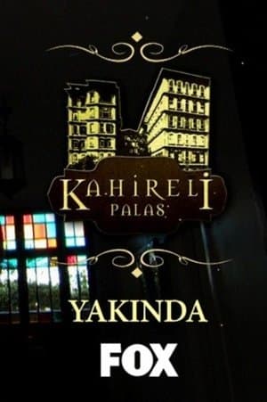 Kahireli Palas streaming
