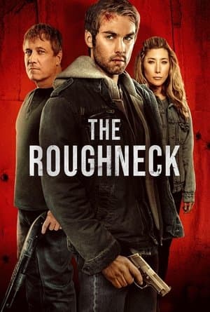 The Roughneck streaming