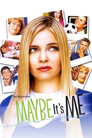 Maybe It's Me streaming