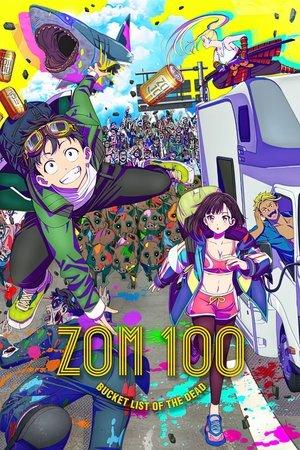 Zom 100: Bucket List of the Dead streaming
