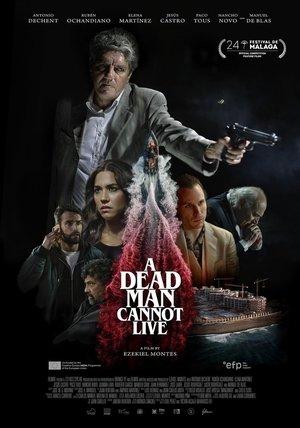 A Dead Man Cannot Live streaming