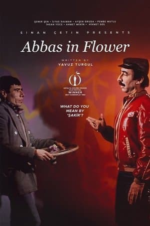 Abbas in Flower streaming