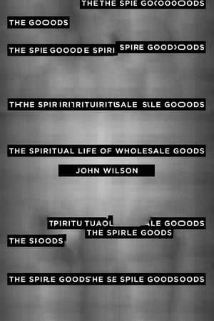 The Spiritual Life of Wholesale Goods streaming