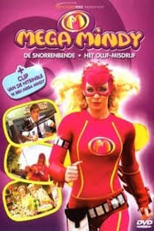 Mega Mindy - de Snorrenbende streaming