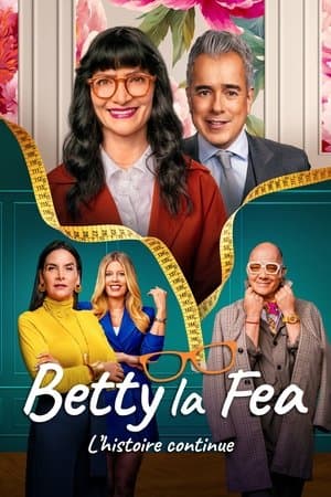 Betty la Fea : L'histoire continue streaming