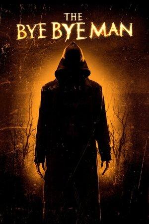 The Bye Bye Man streaming