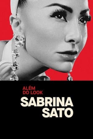 Sabrina Sato: Além do Look streaming