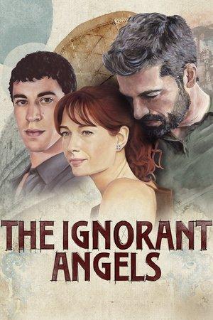 The Ignorant Angels streaming