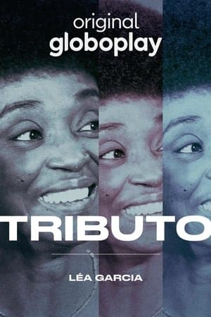 Tributo: Léa Garcia streaming