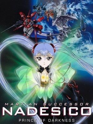 Martian Successor Nadesico: The Motion Picture - Prince of Darkness streaming
