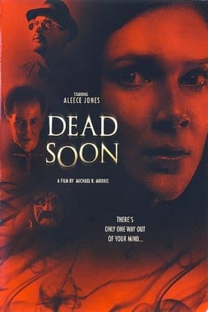 Dead Soon streaming