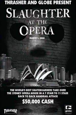Slaughter at the Opera streaming
