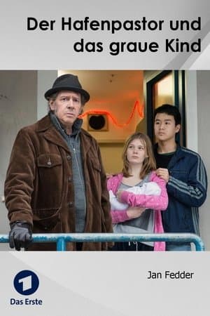 Der Hafenpastor und das graue Kind streaming
